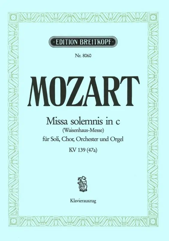 Missa solemnis c-moll KV139 Direktkauf