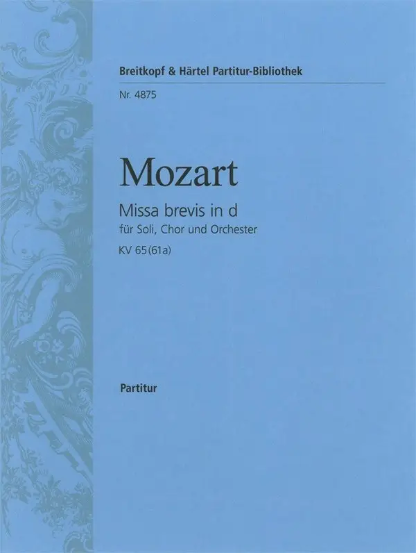 Knallerangebot Missa brevis d-Moll KV65