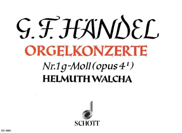 Orgel-Konzert Nr. 1 g-Moll op. 4/1 HWV 289 Neu