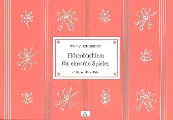 Neu Flötenbüchlein für einsame Spieler