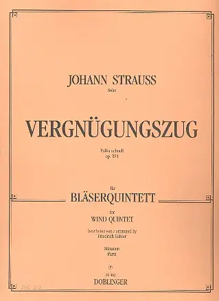 Vergnügungszug op.281 Sofort Bestellen