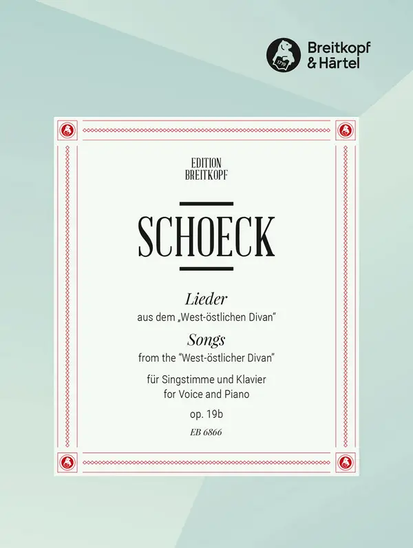 Lieder aus dem Westöstlichen Diwan von Goethe op.19b Abverkauf