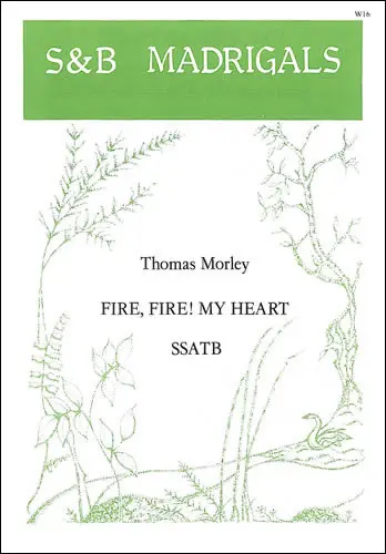FIRE FIRE MY HEART FOR SSATB CHOIR Neu Im Sortiment