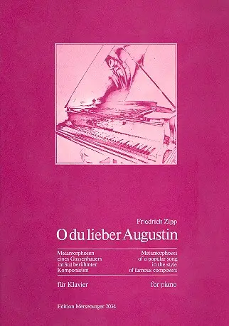 Finale Aktion O du lieber Augustin Metamorphosen