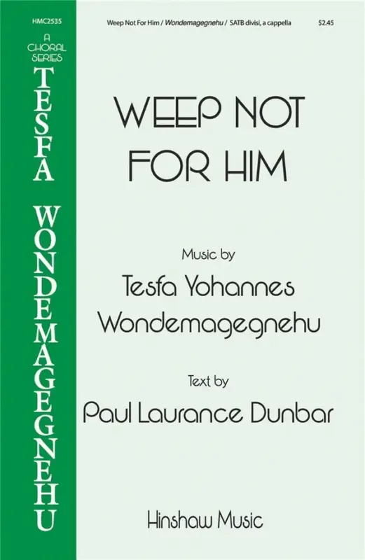 Tesfa Yohannes Wondemagegnehu, Weep Not for Him Sale