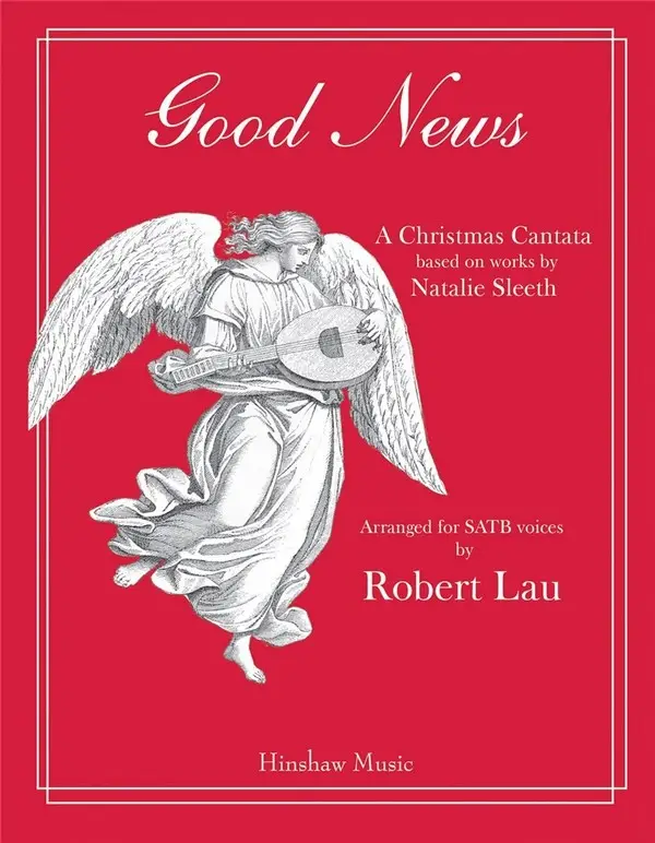 Abverkauf Natalie Sleeth, Good News (A Christmas Cantata)