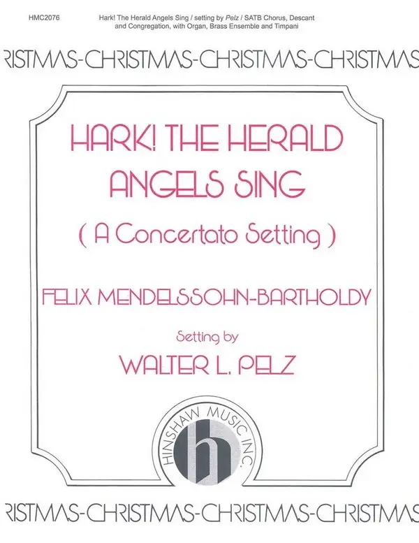 Top-Preis Felix Mendelssohn Bartholdy, Hark, The Herald Angels Sing Concertato