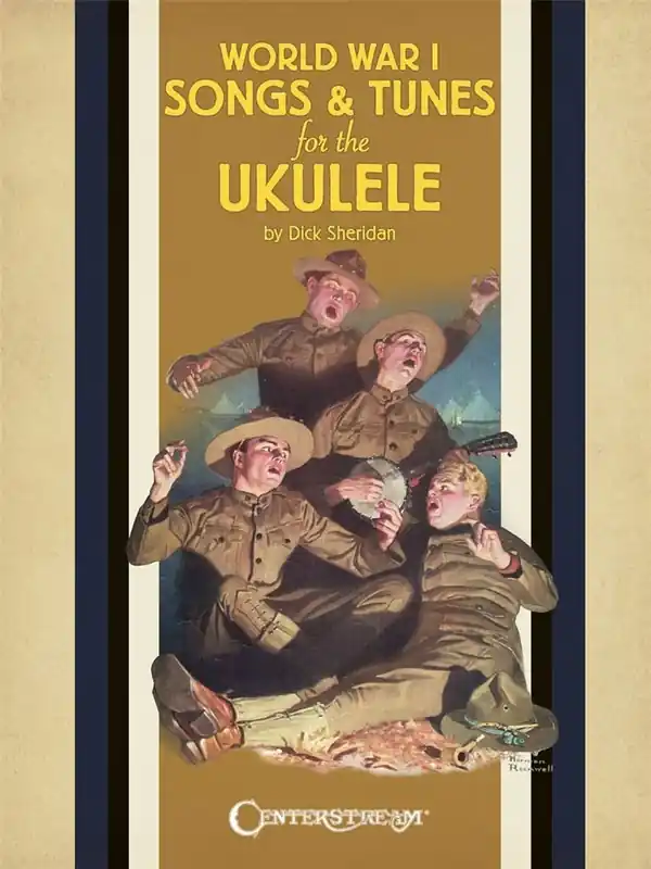 Beliebt World War I Songs & Tunes for the Ukulele