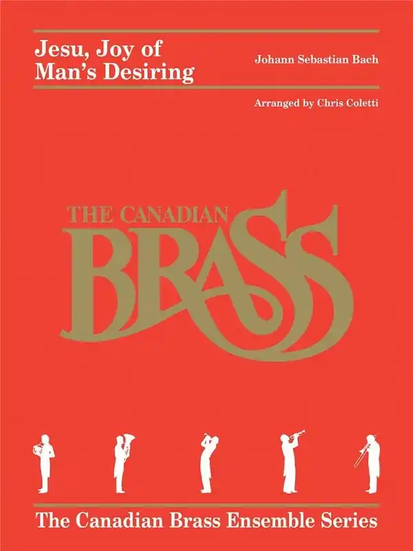 Johann Sebastian Bach, Jesu, Joy Of Man's Desiring For Brass Quintet Bestpreis