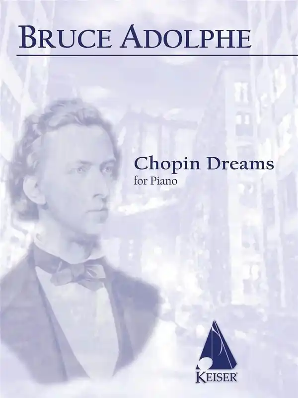 Bruce Adolphe, Chopin Dreams Kostenloser Rückversand