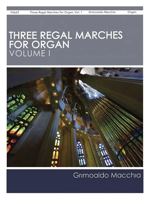 Online Kaufen Grimoaldo Macchia, Three Regal Marches for Organ, Vol. 1