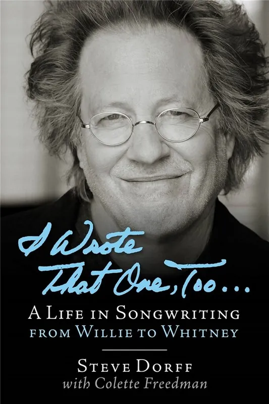 Top-Preis Steve Dorff_Colette Freedman, I Wrote That One, Too . . .