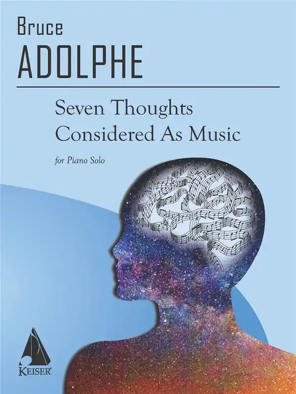 Bruce Adolphe, Seven Thoughts Considered as Music Kracherpreis