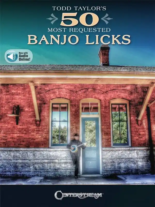 Todd Taylor's 50 Most Requested Banjo Licks Ausverkauf