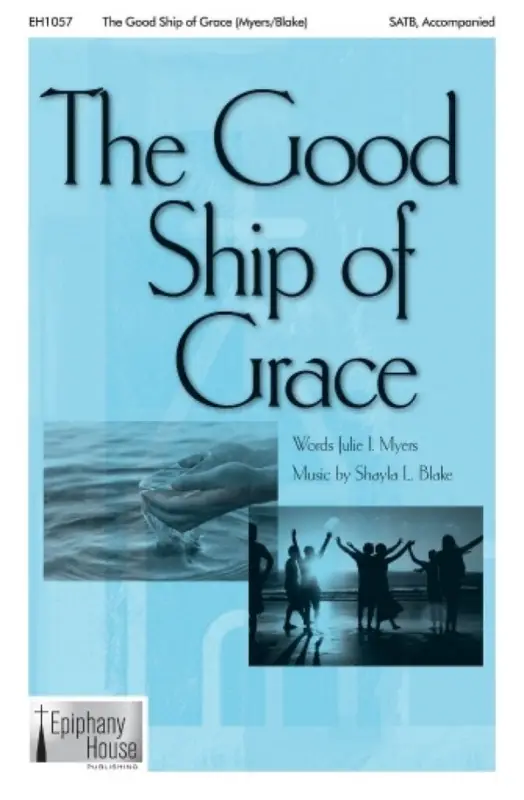 Garantierte Lieferung Shayla L. Blake, The Good Ship of Grace