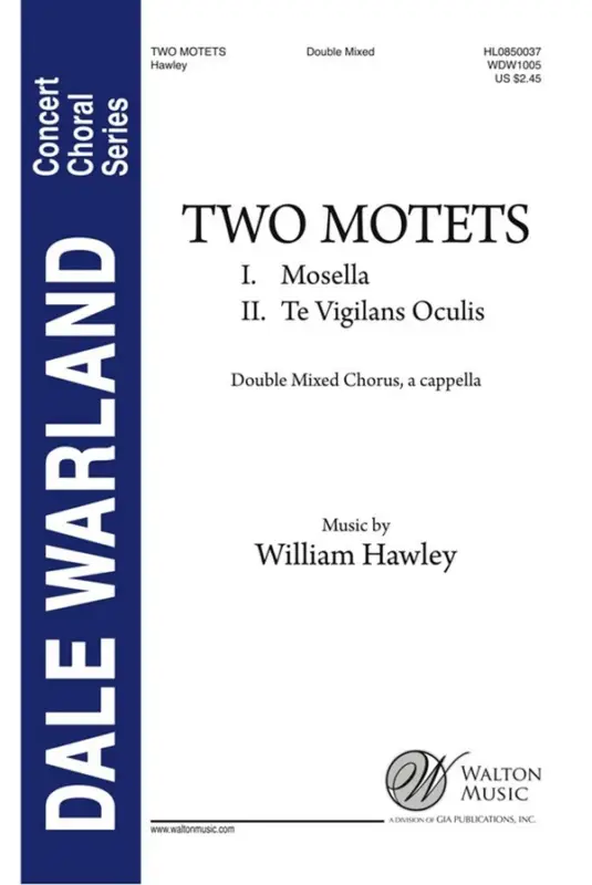 William Hawley, Two Motets Geprüft
