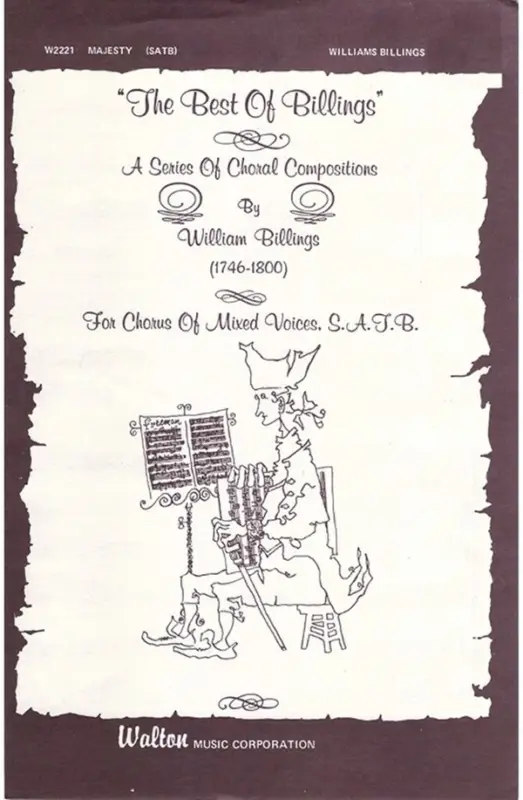 William Billings, Majesty Nur Für Kurze Zeit