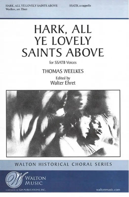 Thomas Weelkes, Hark, All Ye Lovely Saints Above Neue Ware