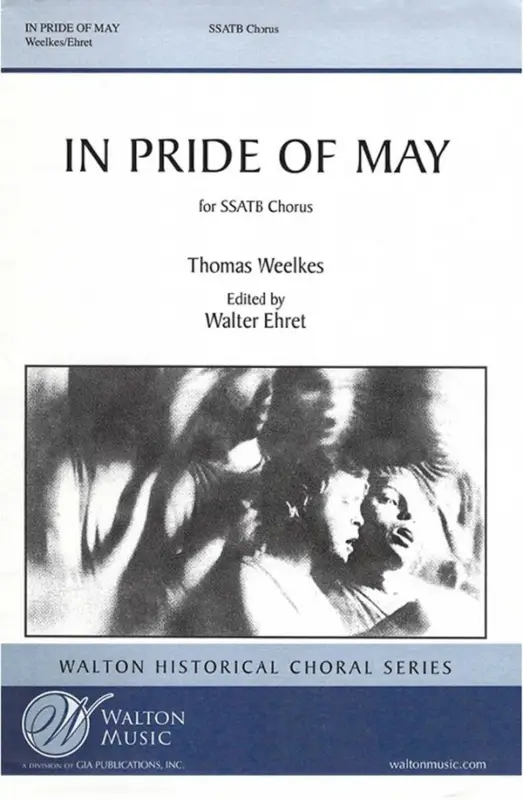 Top-Seller Thomas Weelkes, In Pride of May