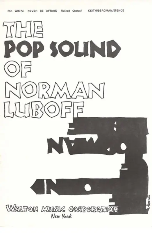 Alan Bergman_Lew Spence_Marilyn Keith, Never Be Afraid Neuheit