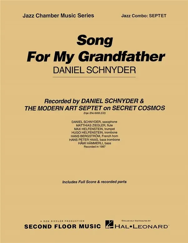 Finale Aktion Daniel Schnyder, Song for My Grandfather