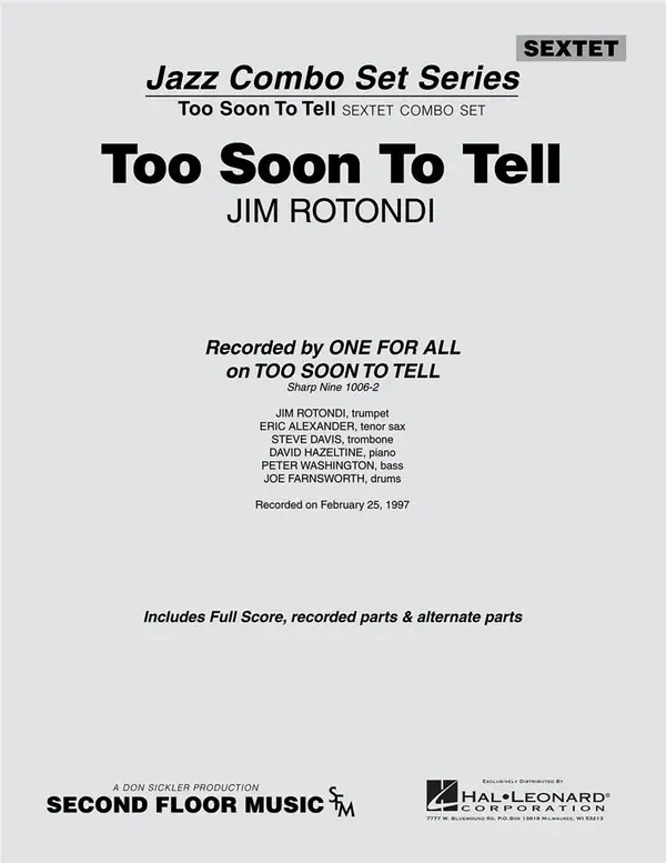Markenprodukt Jim Rotondi, Too Soon to Tell
