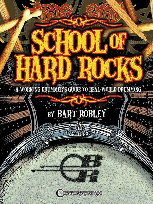 Neue Ware School Of Hard Rocks: A Working Drummer's Guide