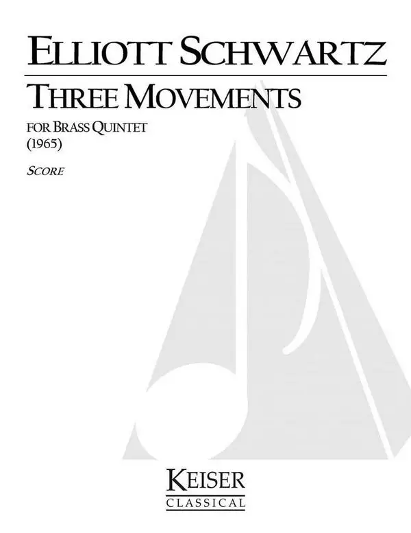 Top-Angebot Elliott Schwartz, 3 Movements for Brass Quintet