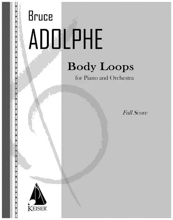Ausverkauf Bruce Adolphe, Body Loops