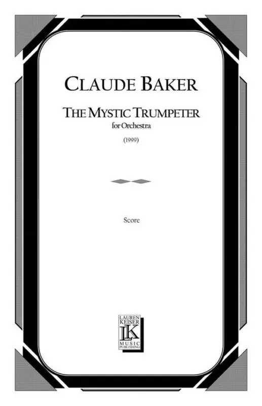 Claude Baker, The Mystic Trumpeter Letzte Chance