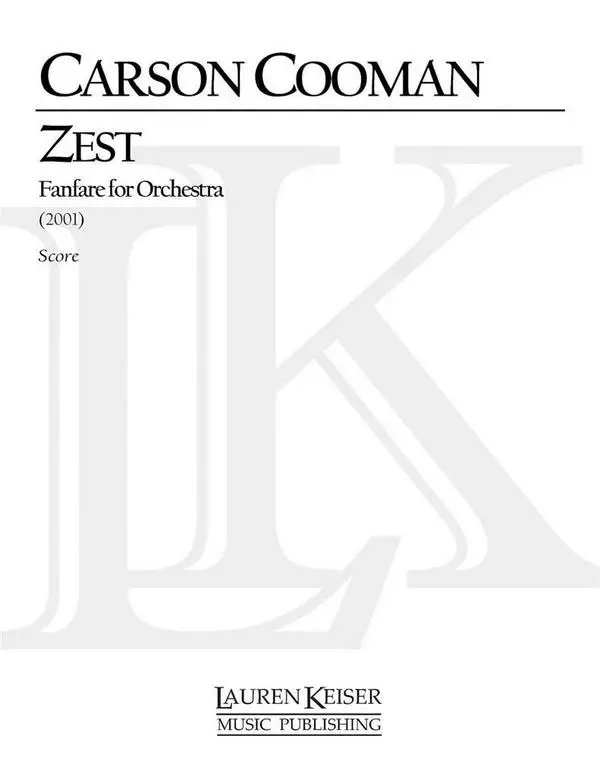 Carson Cooman, Zest: Fanfare for Orchestra Ausverkauf