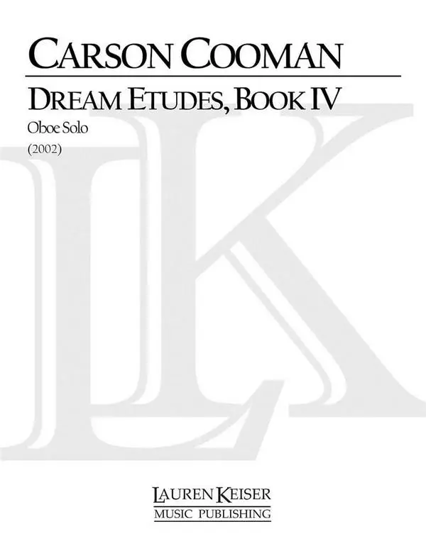 Zertifiziert Carson Cooman, Dream Etudes, Book IV