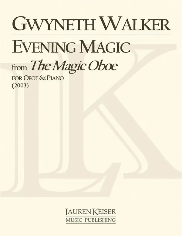 Super-Preis Gwyneth Walker, Evening Magic from The Magic Oboe