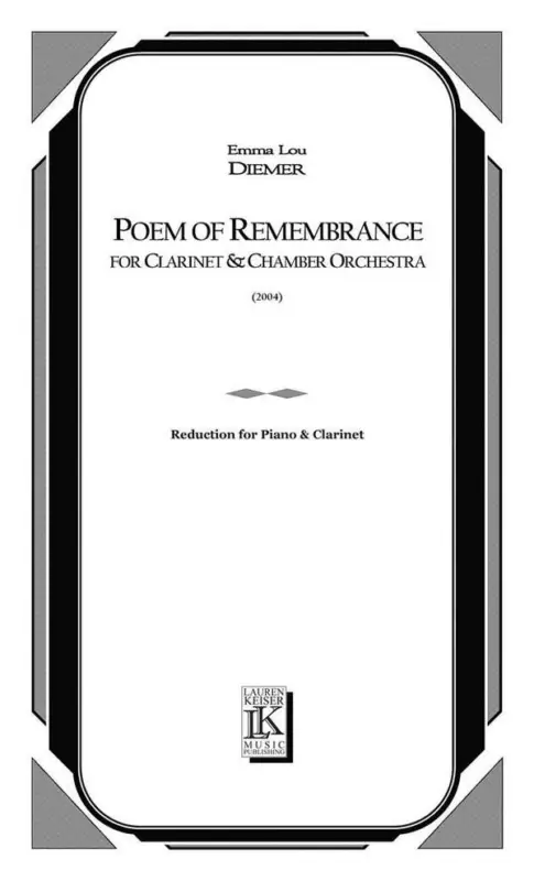 Zertifiziert Emma Lou Diemer, Poem of Remembrance