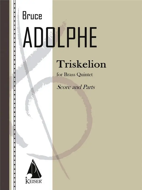 Bruce Adolphe, Triskelion Echt
