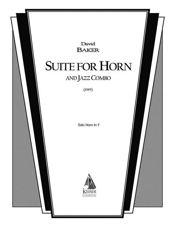 David Baker, Suite for Horn and Jazz Combo Top-Angebot