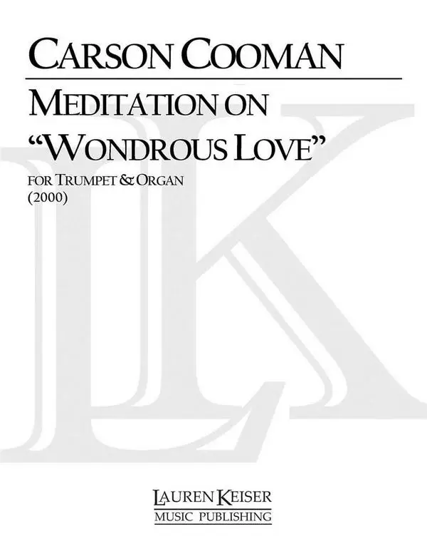 Angebot Carson Cooman, Meditation on Wondrous Love