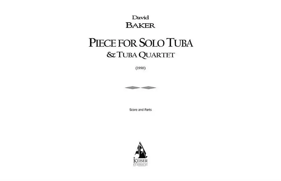 David Baker, Piece for Solo Tuba/Tuba Quartet Sichere Zahlung