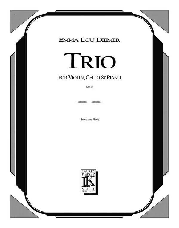 Beliebt Emma Lou Diemer, Trio for Piano, Violin, and Cello
