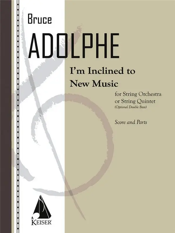 Bruce Adolphe, I'm Inclined to New Music Knallerangebot