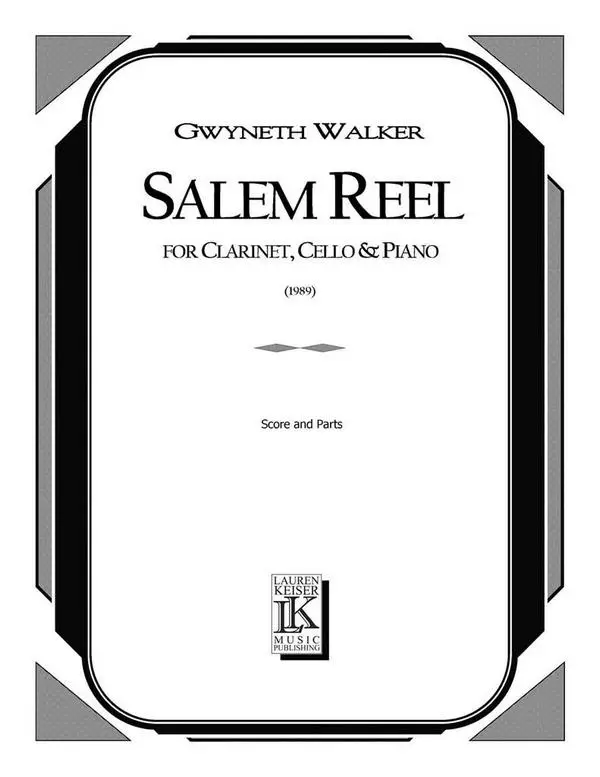 Direkt Vom Hersteller Gwyneth Walker, Salem Reel for Clarinet, Cello and Piano