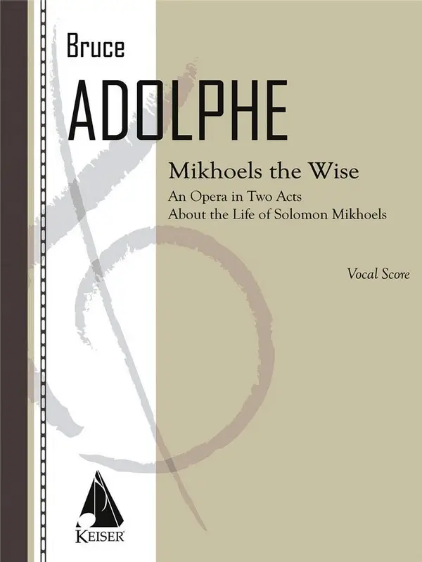Bruce Adolphe, Mikhoels the Wise Neue Ware