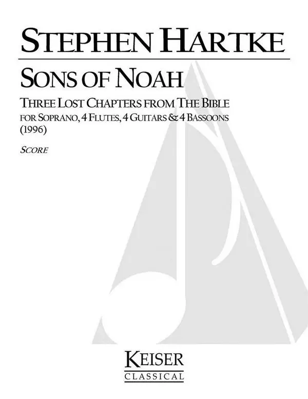 Angebot Stephen Hartke, Sons of Noah: Three Lost Chapters from the Bible