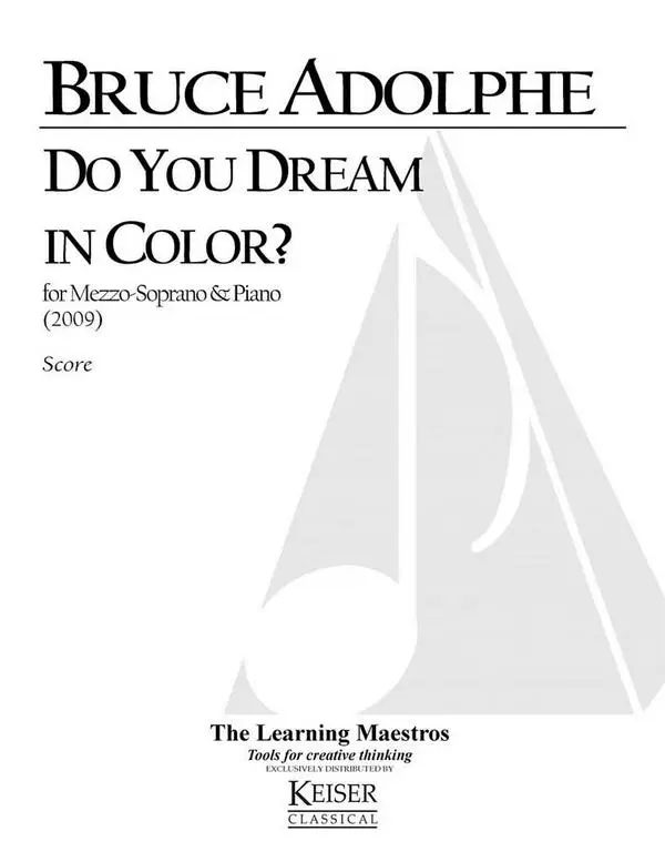 Bruce Adolphe, Do You Dream in Color Bestpreis