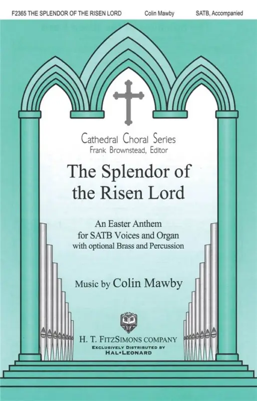 Colin Mawby, The Splendor of the Risen Lord Highlight
