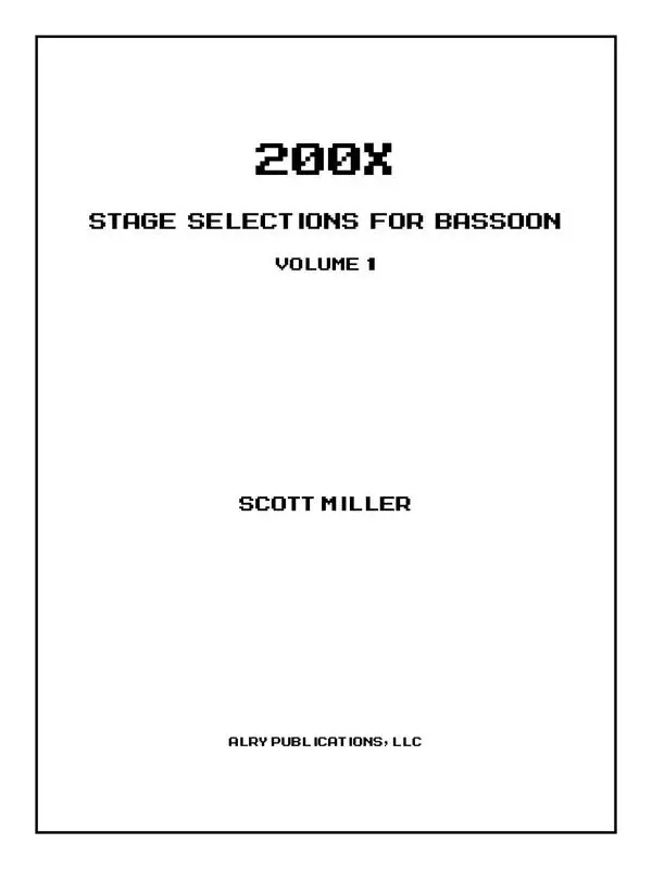 Scott Miller, 200X: Stage Selections for Bassoon Vol. 1 Preisreduziert