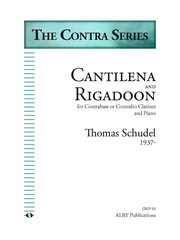 Thomas Schudel, Cantilena and Rigadoon Neuheit