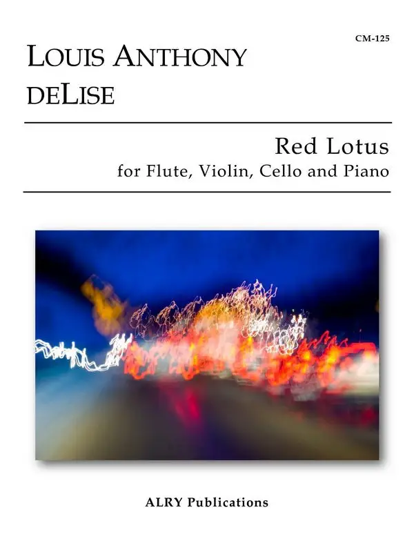 Bestpreis Louis Anthony DeLise, Red Lotus for Flute, Violin, Cello and Piano