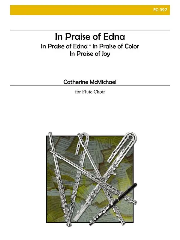 Catherine McMichael, In Praise of Edna for Flute Choir Beliebt