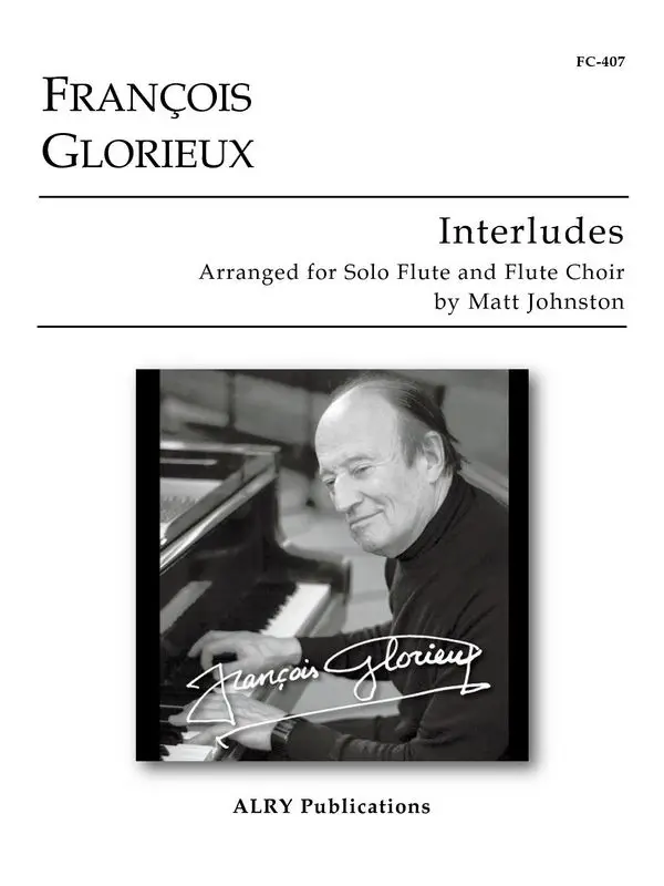Top-Angebot Francois Glorieux, Interludes for Solo Flute and Flute Choir